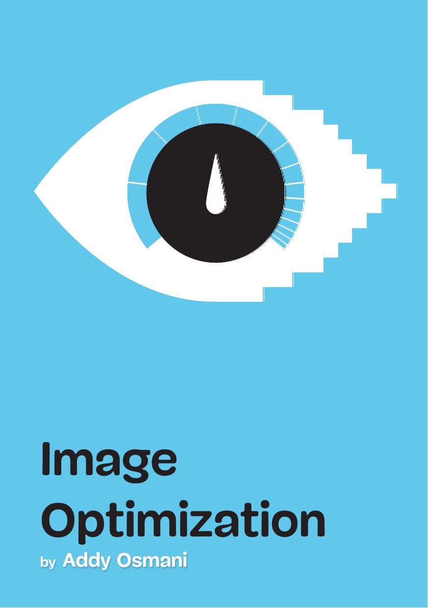 Image of Image Optimization - Addy Osmani